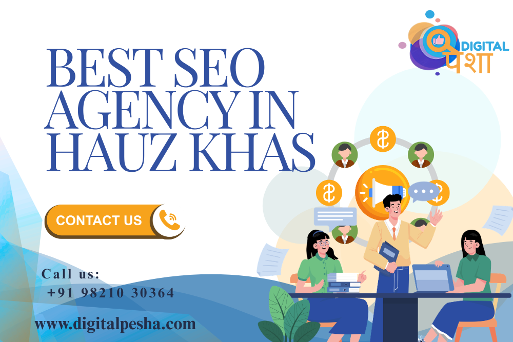 Best SEO Agency in Hauz Khas – Rank Higher on Google in 2026